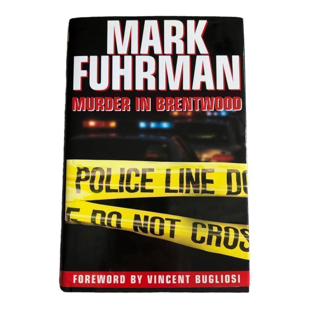 4/$45 | TRUE CRIME | Murder In Brentwood by Mark Fuhrman